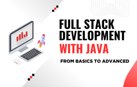 Full Stack Development With Java