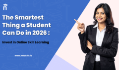 Student investing in online skill learning in 2026 through NXT SKILLS courses