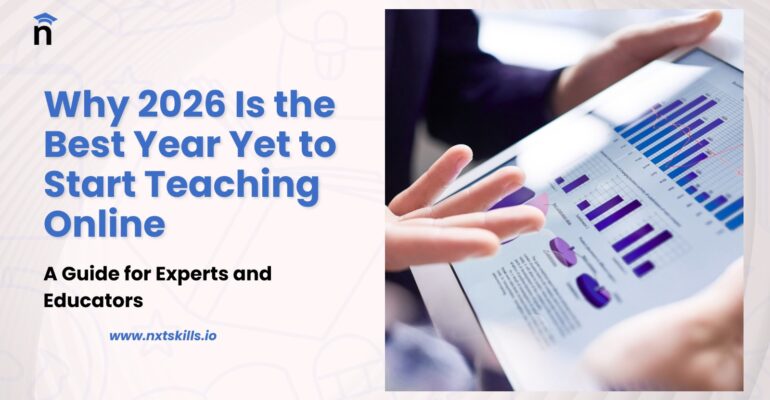 Expert educator teaching online courses through NXT SKILLS in 2026